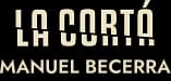 La cortá Manuel Becerra